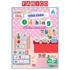 Sách Kết Nối Chơi Sáng Tạo Học Thông Minh - Trò Chơi Đồ Hàng Chủ Đề - Trang Trí Nhà Cửa