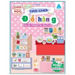 Sách Kết Nối Chơi Sáng Tạo Học Thông Minh - Trò Chơi Đồ Hàng Chủ Đề - Trang Trí Nhà Cửa