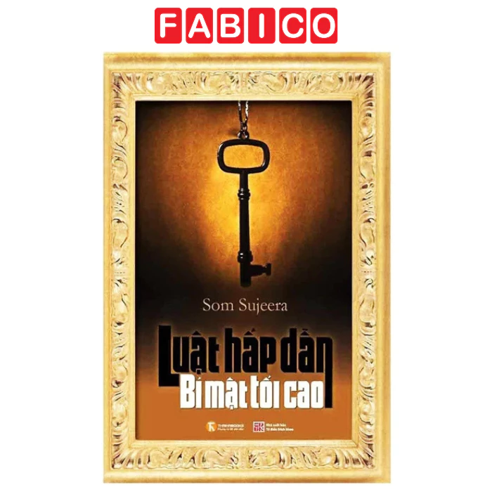 Luật Hấp Dẫn - Bí Mật Tối Cao (Tái Bản 2024)