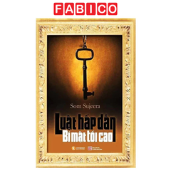 Luật Hấp Dẫn - Bí Mật Tối Cao (Tái Bản 2024)