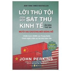 Lời Thú Tội Của Một Sát Thủ Kinh Tế - Bìa Cứng (Tái Bản 2023)