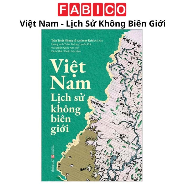 Việt Nam - Lịch Sử Không Biên Giới