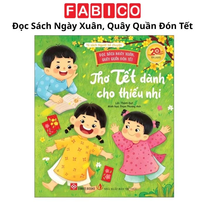 Đọc Sách Ngày Xuân, Quây Quần Đón Tết - Thơ Tết Dành Cho Thiếu Nhi - Bìa Cứng