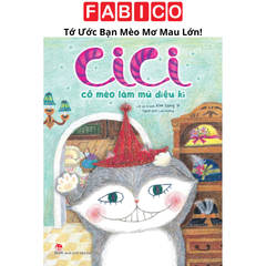 Cici - Cô Mèo Làm Mũ Diệu Kì