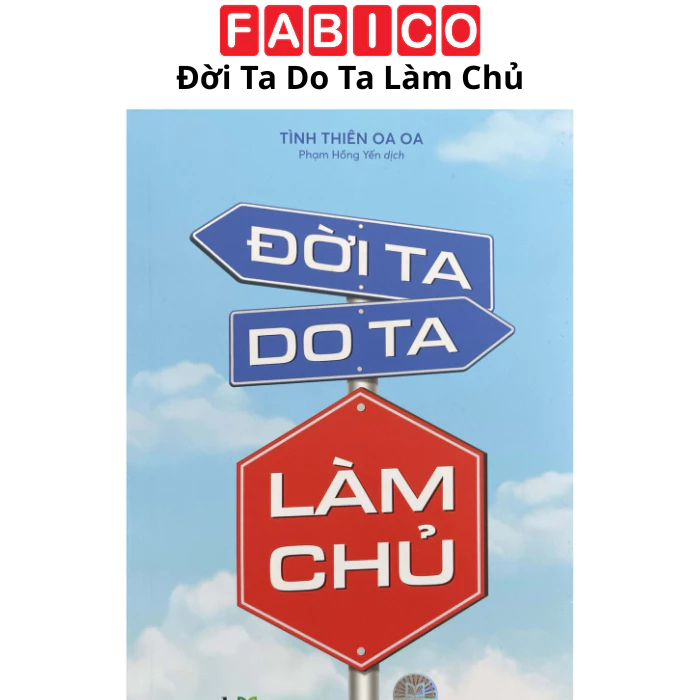 Đời Ta Do Ta Làm Chủ