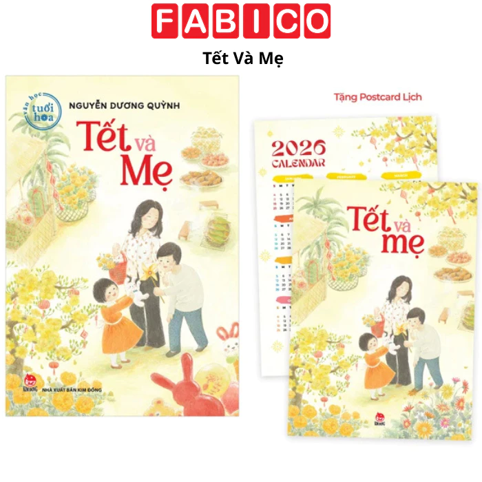 Văn Học Tuổi Hoa - Tết Và Mẹ - Tặng Kèm Postcard Lịch