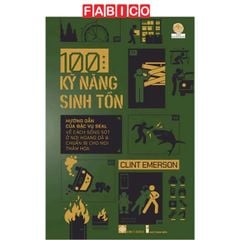 100 Kỹ Năng Sinh Tồn