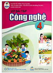 Vở Bài Tập Công Nghệ Lớp 4 Bộ Cánh Diều (Chuẩn)