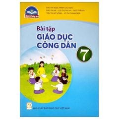 Vở Bài Tập Giáo Dục Công Dân Lớp 7 (Chân Trời Sáng Tạo) (Chuẩn)