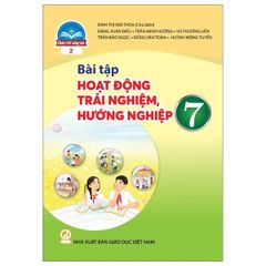 Vở Bài Tập Hoạt Động Trải Nghiệm, Hướng Nghiệp Lớp 7 - Bản 1, 2 (Chân Trời Sáng Tạo) (Chuẩn)