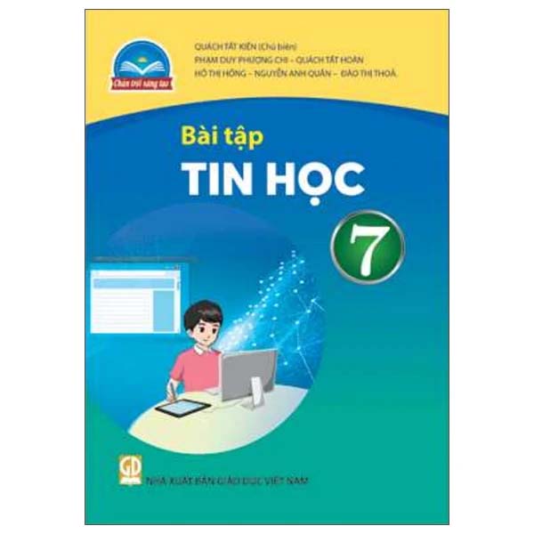 Vở Bài Tập Tin Học Lớp 7 (Chân Trời Sáng Tạo) (Chuẩn)
