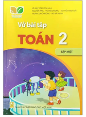 Vở Bài Tập Toán 2 Tập 1, Tập 2 Bộ Sách Kết Nối Tri Thức Với Cuộc Sống (Chuẩn)