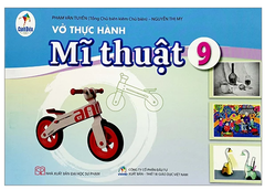 Vở Thực Hành Mĩ Thuật Lớp 9 Bộ Cánh Diều (Chuẩn)