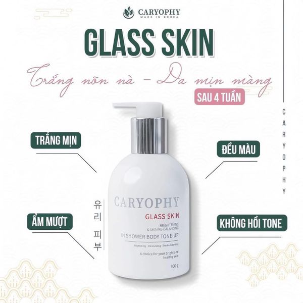Kem Dưỡng Caryophy Hỗ Trợ Sáng Da, Nâng Tông Cơ Thể 300g Glass Skin In Shower Body Tone Up