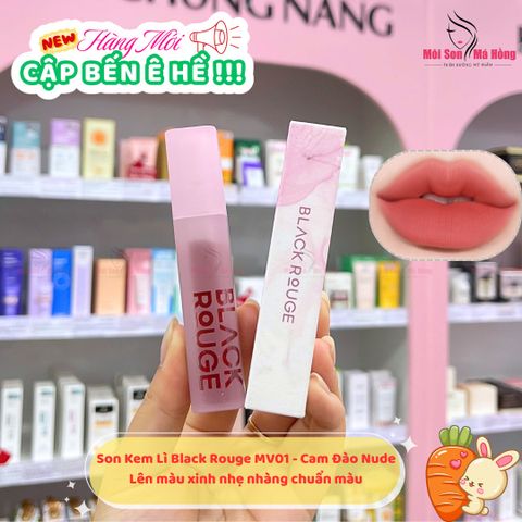 Son Kem Black Rouge MV01 Peach Pudding - Cam Đào Nude 4g