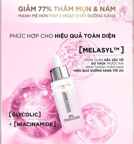 Serum L'Oreal Sáng Da, Mờ Thâm Mụn & Nám 30ml (Mới) Glycolic Bright Melasyl 8% [Melasyl+Glycolic+Niacinamide]