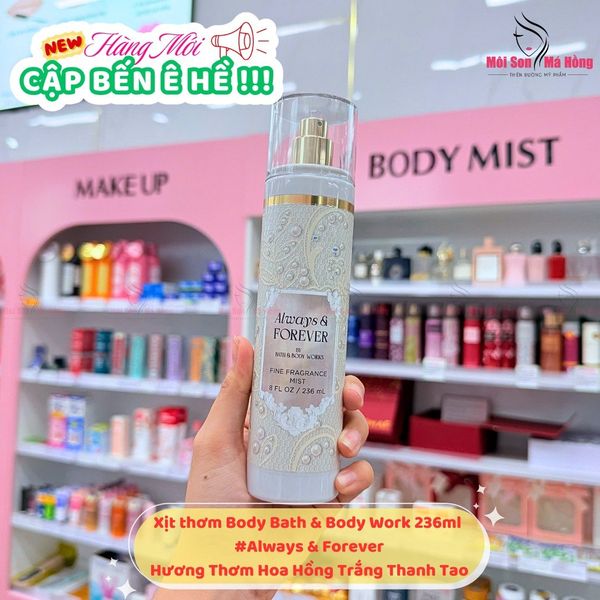 Xịt Thơm Toàn Thân Bath & Body Works Always & Forever Fine Fragrance Mist 236ml