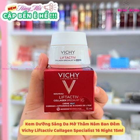 Kem Dưỡng Vichy Laboratoires Liftactiv Collagen Specialist 16 Cream Night Sáng Da, Mờ Thâm Nám Ban Đêm 15ml