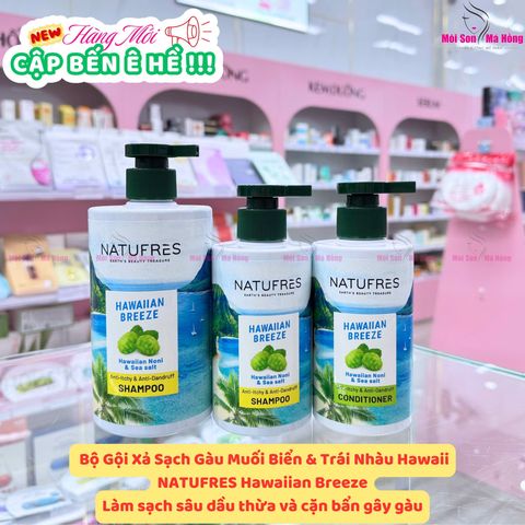 Dầu Gội Xả Sạch Gàu Muối Biển & Trái Nhàu Hawaii NATUFRES Hawaiian Breeze