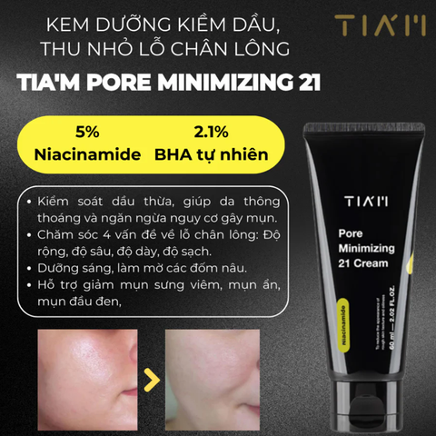 Kem Dưỡng Kiềm Dầu, Se Khít Lỗ Chân Lông Tiam Pore Minimizing 21 Cream 60ml