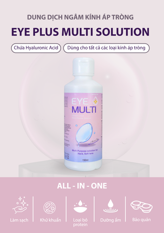 Dung dịch ngâm lens , bảo quản kính áp tròng EYE PLUS MULTI SOLUTION 150ml
