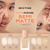 Kem nền che khuyết điểm, kiềm dầu dạng lỏng chính hãng Thái Lan Mistine Semi Matte Velvet Liquid Foundation 35g