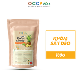  Thơm sấy dẻo - OCOP Việt – Ngon Rẻ Giá HờI – Không Chất Bảo Quản – Túi 100g 