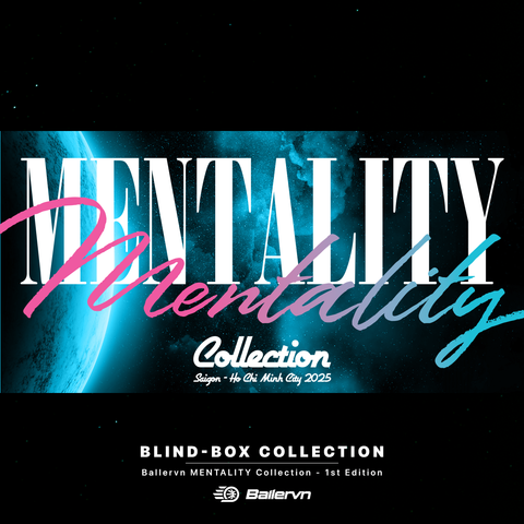 Bộ sưu tập Blind-box 'Ballervn MENTALITY Collection' - 1st Edition 2025