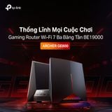  Router WiFi 7 Gaming TP-Link Archer GE800 – BE19000, 19Gbps, Giảm Lag, Cổng 10Gbps 
