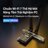  Card Mạng PCIe Wi-Fi 7 TP-Link Archer TBE400E | BE6500 Bluetooth 5.4 