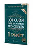 Lôi cuốn đối phương trò chuyện 1 phút