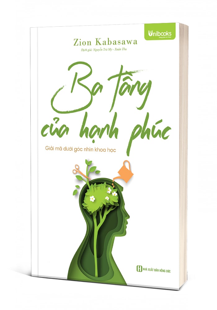 Cuốn sách Ba tầng của hạnh phúc – Giải mã dưới góc nhìn khoa học