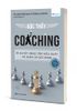 Bậc thầy Coaching – Bí quyết nâng tầm hiệu suất cá nhân và đội nhóm