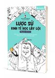 Lược sử kinh tế học lầy lội – Tổng quan về kinh tế 
