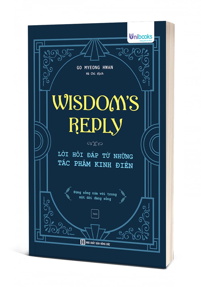 Wisdom’s Reply – Lời hồi đáp từ những tác phẩm kinh điển