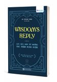  Wisdom’s Reply – Lời hồi đáp từ những tác phẩm kinh điển 