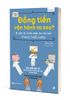 Đồng tiền vận hành ra sao? Bí mật tài chính dành cho lứa tuổi thanh thiếu niên
