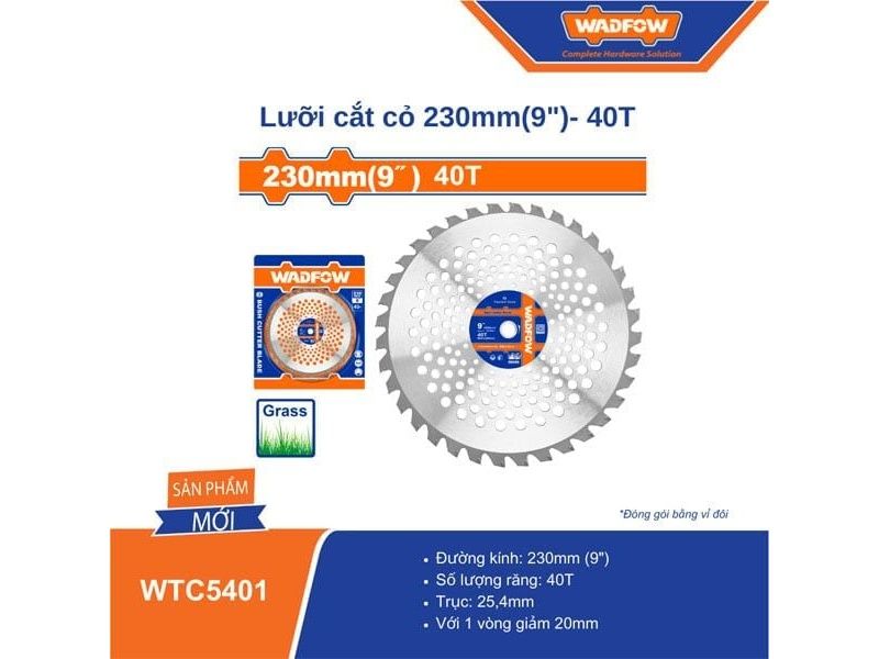  Lưỡi cắt cỏ 230mm/ 9inch 40T WADFOW WTC5401 