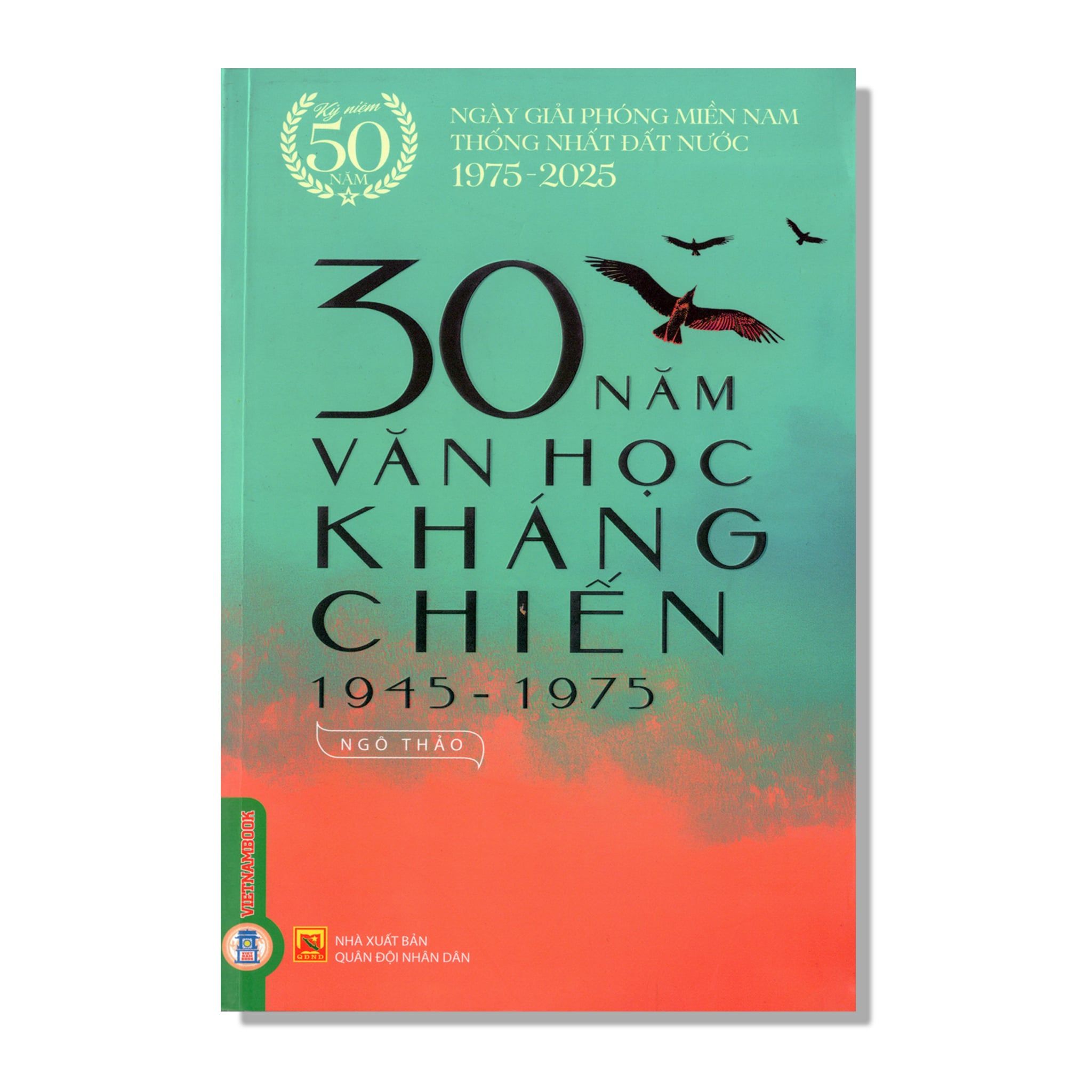 30 năm văn học kháng chiến 1945 - 1975