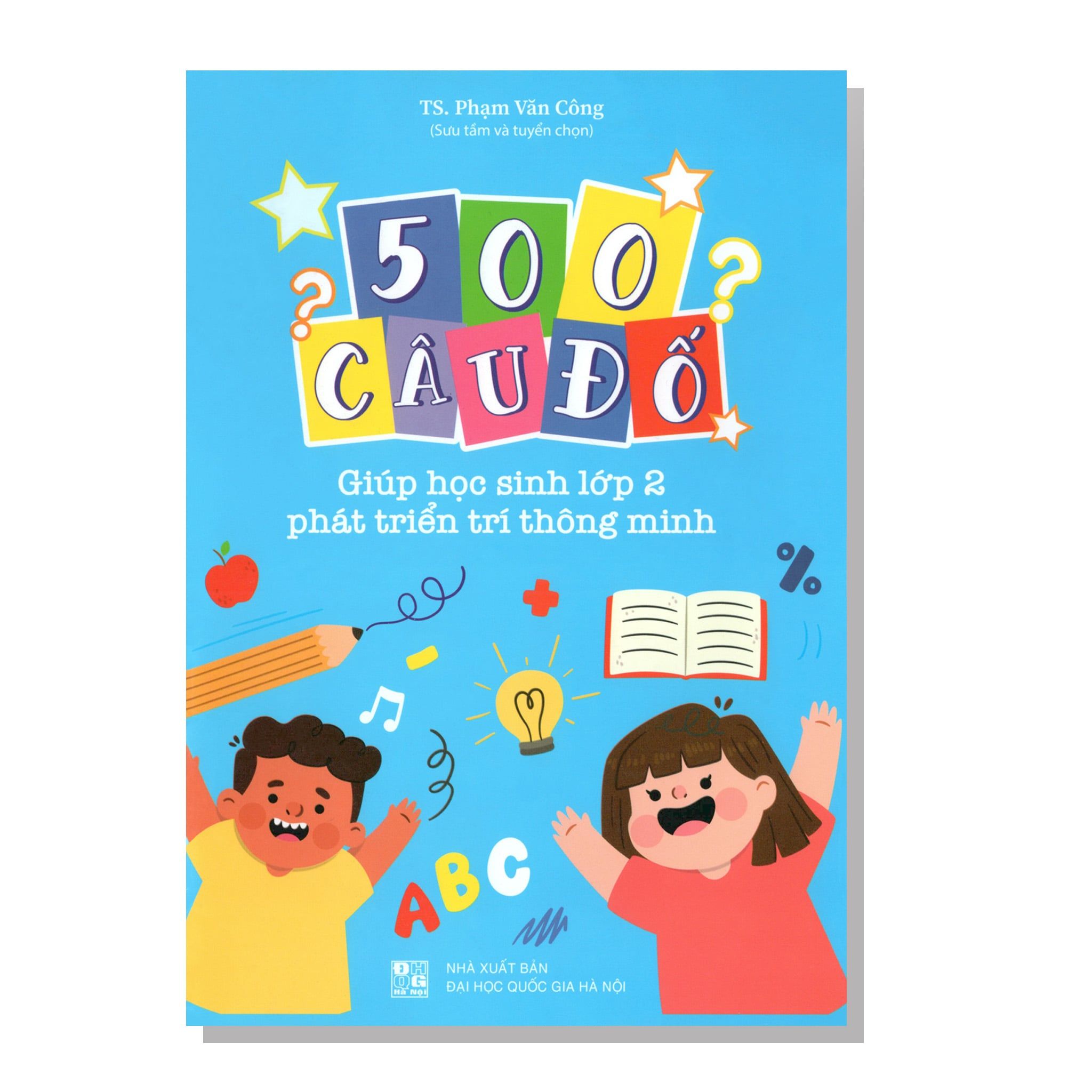 500 câu đố Giúp học sinh lớp 2 phát triển trí thông minh