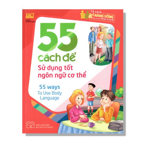 55 cách để sử dụng tốt ngôn ngữ cơ thể