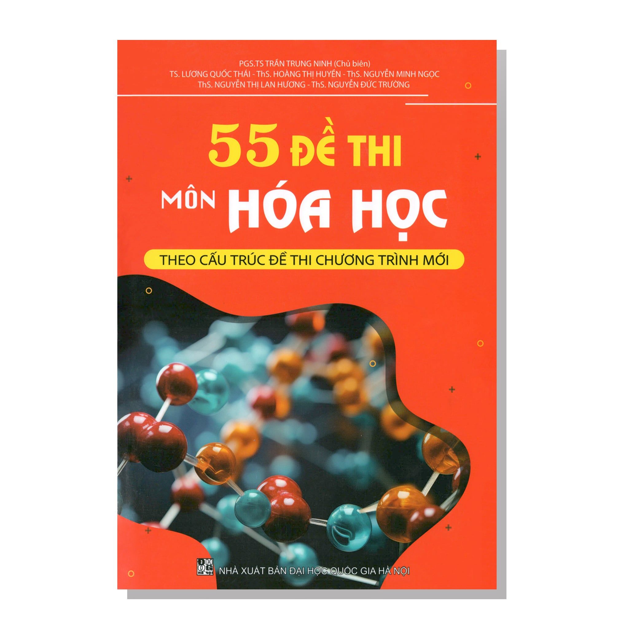 55 Đề thi môn HÓA HỌC Theo cấu trúc đề thi chương trình mới
