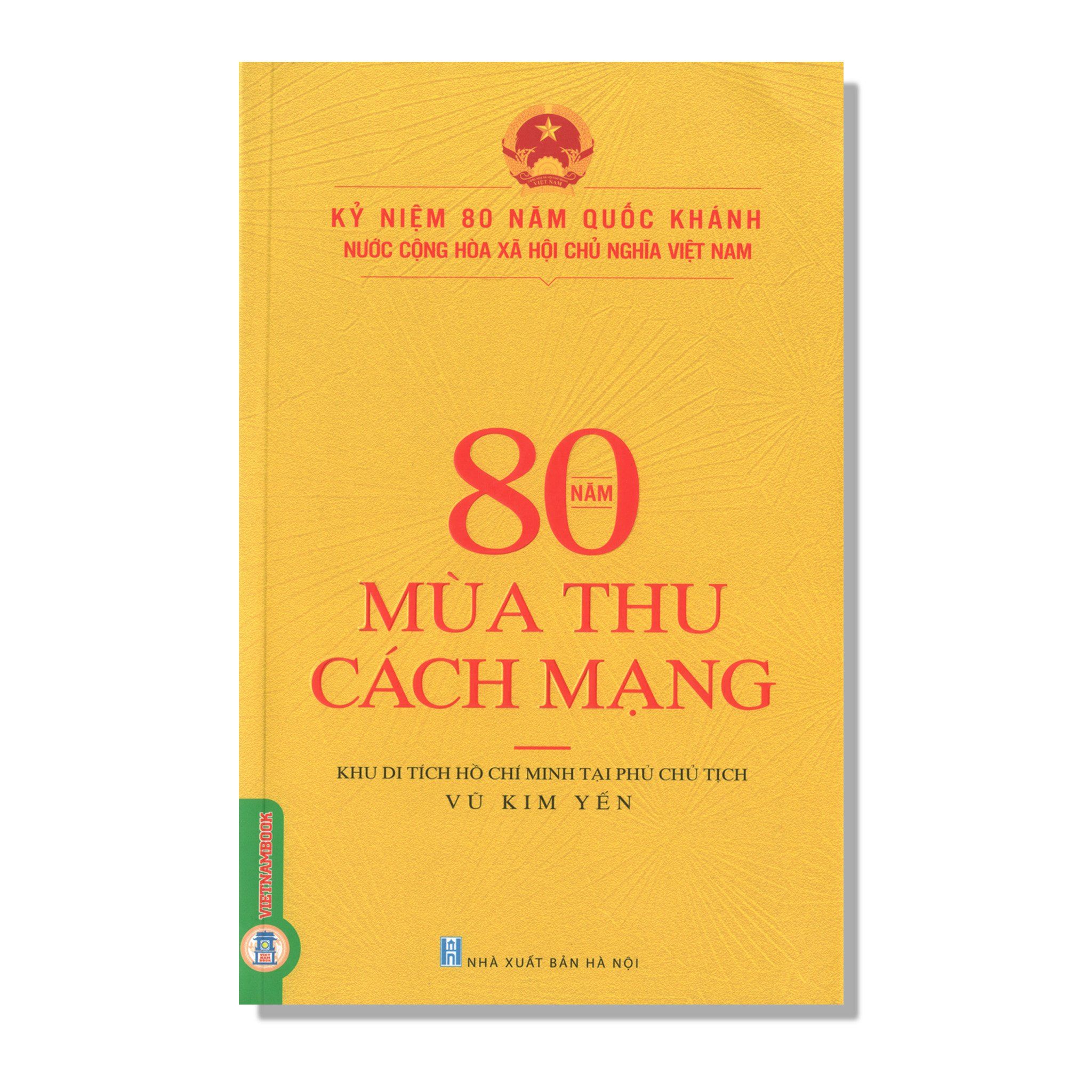 80 Năm Mùa Thu Cách Mạng