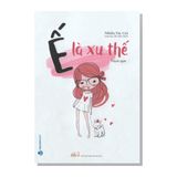 Ế là xu thế - Truyện ngắn