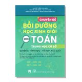 Chuyên đề bồi dưỡng học sinh giỏi môn TOÁN THCS Quyển 2: Hính học - Tổ hợp, Xác suất