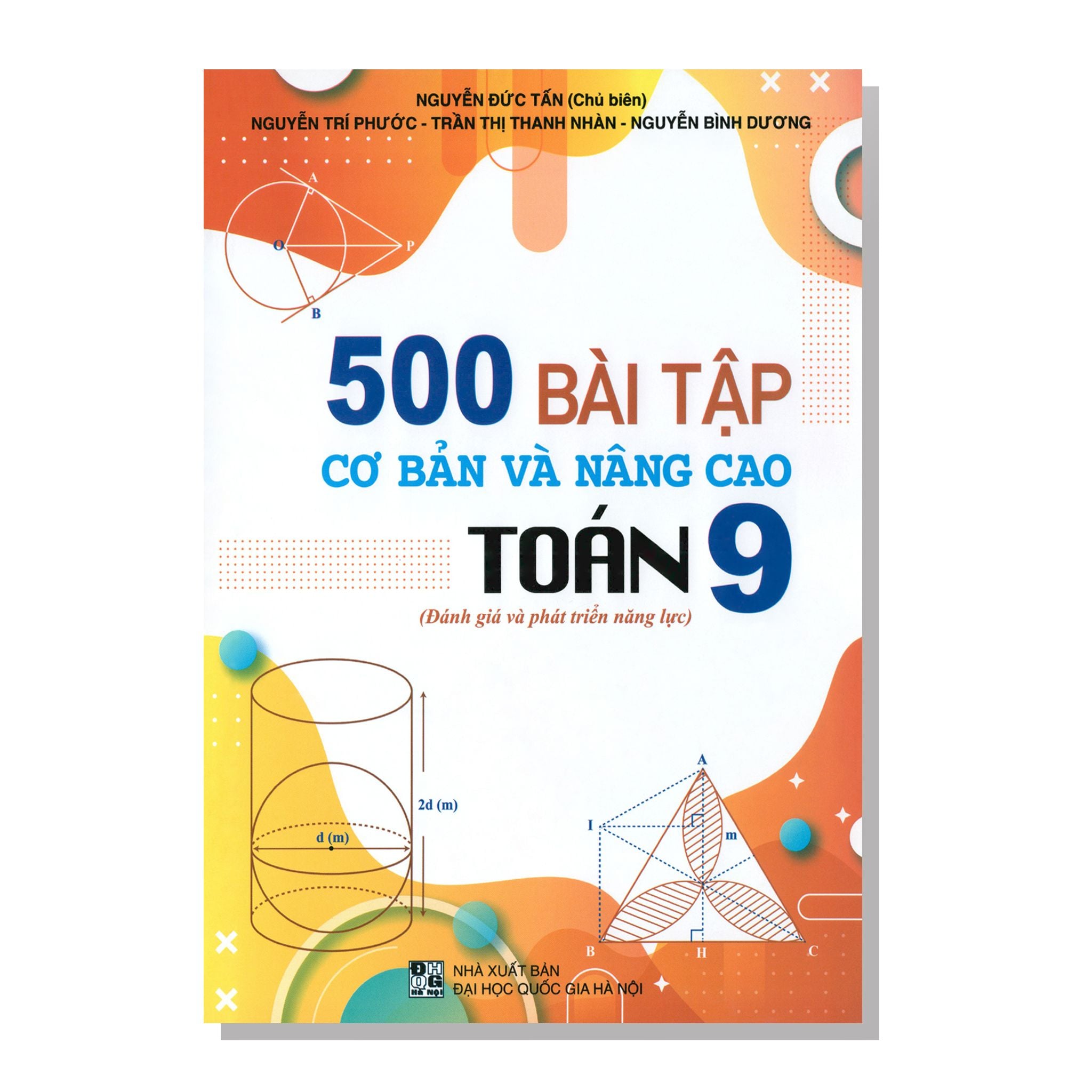 500 BÀI TẬP cơ bản và nâng cao TOÁN 9 (Đánh giá và phát triển năng lực)