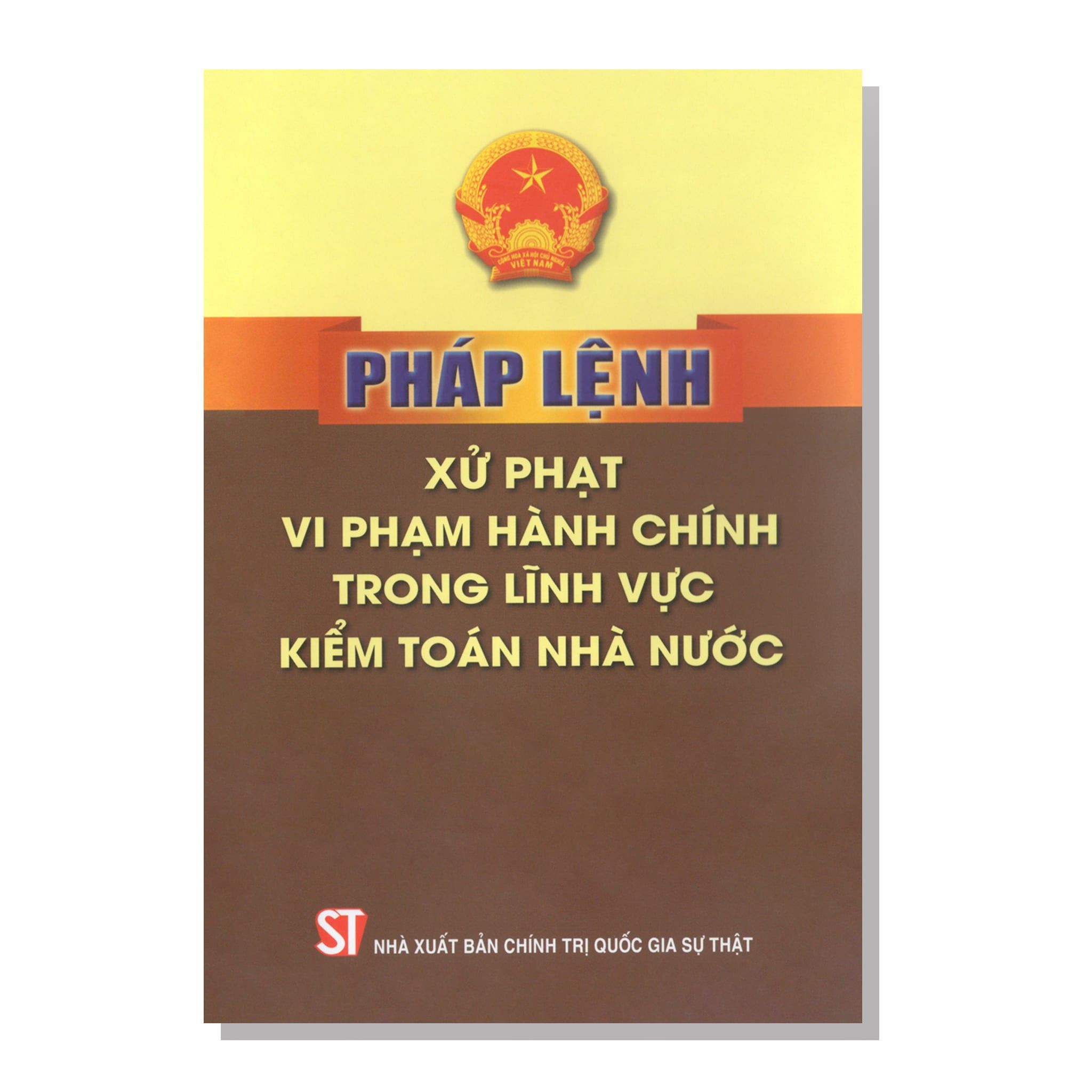 PHÁP LỆNH XỬ PHẠT VI PHẠM HÀNH CHÍNH TRONG LĨNH VỰC KIỂM TOÁN NHÀ NƯỚC