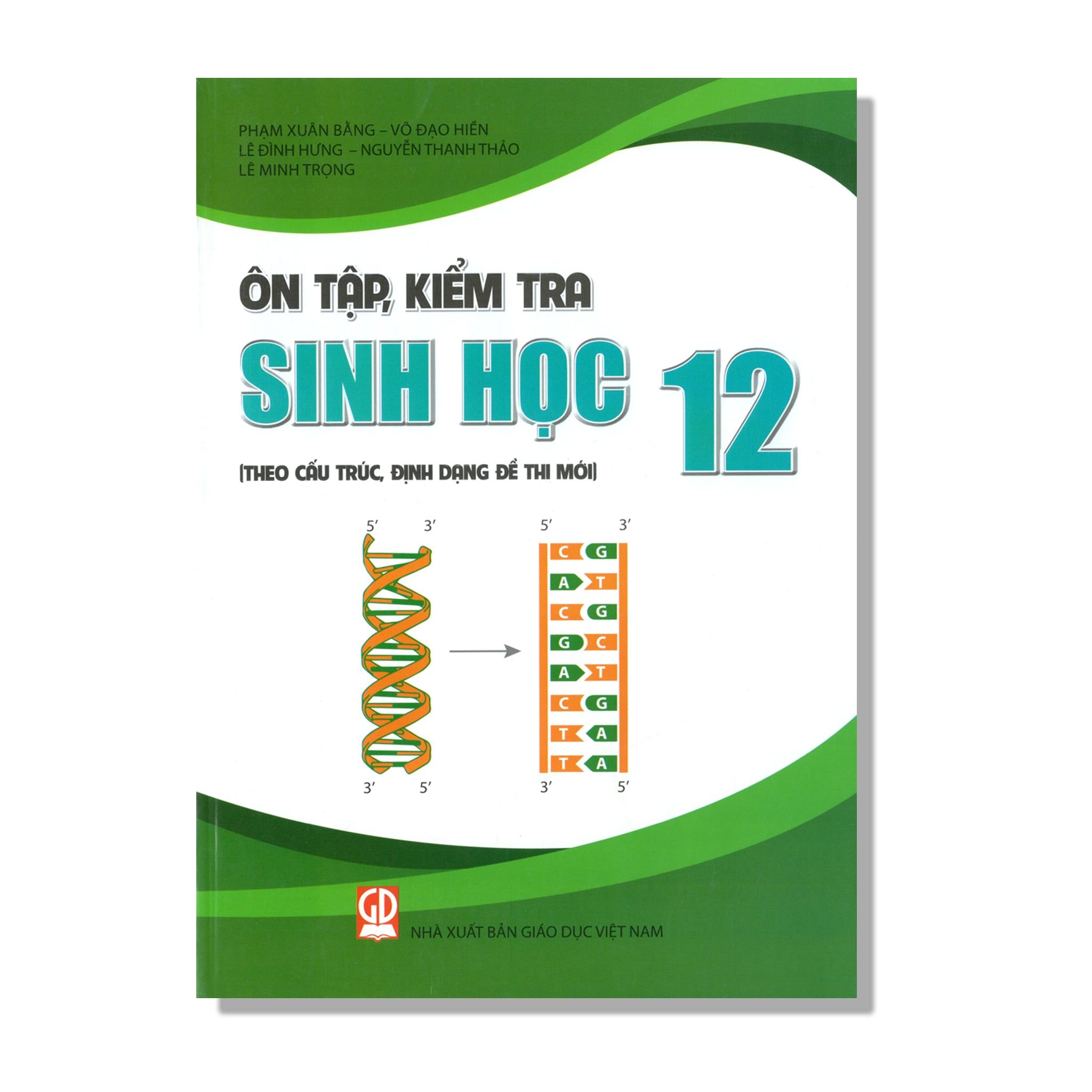 Ôn tập, kiểm tra Sinh Học 12 (Theo cấu trúc, định dạng đề thi mới)