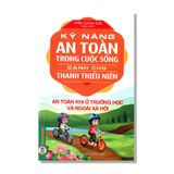 An toàn khi ở trường học và ngoài xã hội