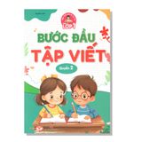 Tâm thế cho bé tự tin vào lớp 1 - Bước đầu tập viết quyển 2